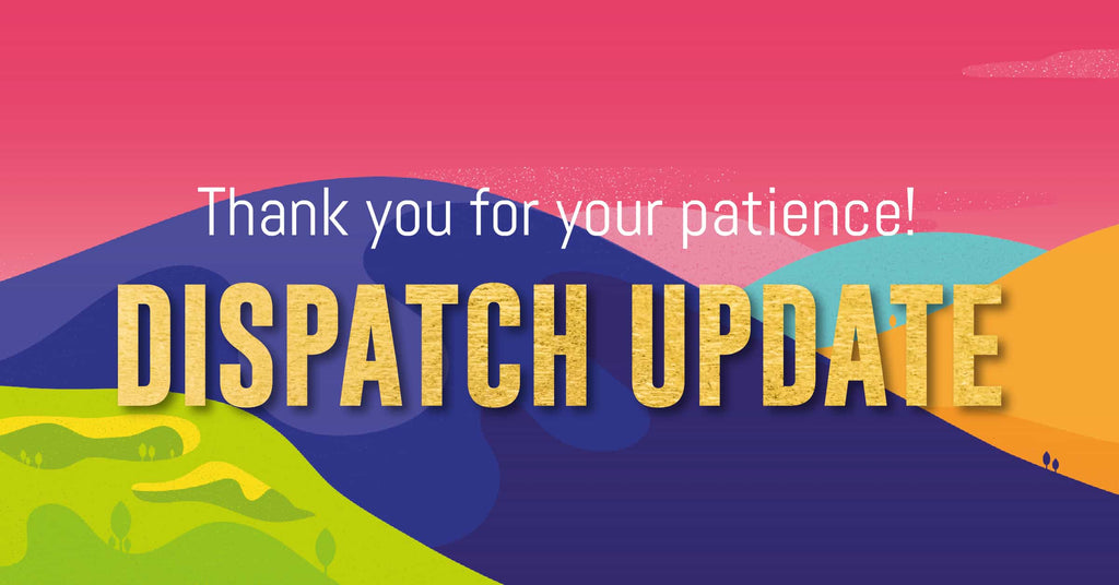 Dispatch Update - Thank you for your patience!
